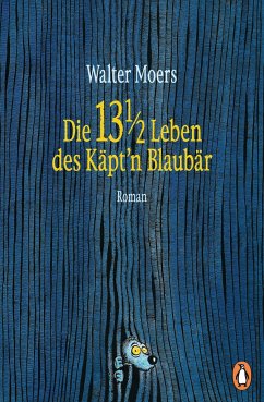 Die 13 ½ Leben des Käpt'n Blaubär von Penguin Verlag München